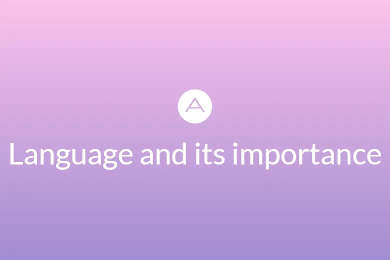 Language and its importance
